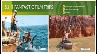 FANTASTIC FILM TRIPS |Unit 5| 5.1 FANTASTIC FILM TRIPS | TRAVEL | English| Speak out Pre-intermediat