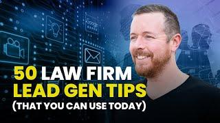 50 Ways To Generate Law Firm Leads Like A Pro (See Results Today!)