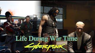 Life During War Time | Cyberpunk Stories | Enhanced Graphics Minimal Hud