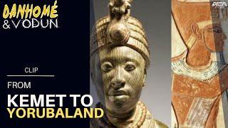 Yoruba Connection to Ancient Egypt