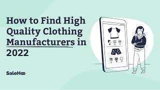 Want to Find ACTUAL High Quality Clothing Manufacturers? Here's How.