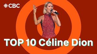 Céline Dion Top 10 Songs, Ranked