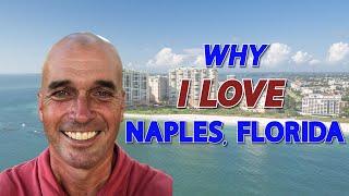 Why I Love Living In Naples, Florida | (And Why You Might Too!)