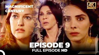 Magnificent Century Episode 9 | English Subtitle (4K)