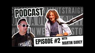 Straight Outta Weston | Episode 2 | Martin Darcy #westonsupermare #podcast