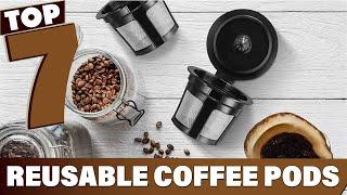 Top 7 Reusable Coffee Pods for Eco-Friendly Brewing