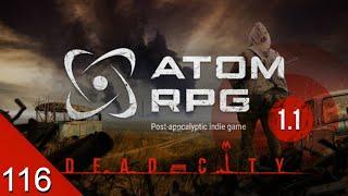Horde of Horrors - ATOM RPG 1.1 - Let's Play - 116
