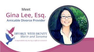 Meet Gina Lee, Esq., Amicable Divorce Provider, Divorce With Dignity - Marin and Sonoma Counties