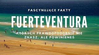 Wyspa Fuerteventura - Fascynujące Fakty, Których Prawdopodobnie Nie Znasz, Ale Powinieneś