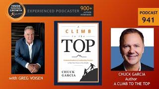 Podcast 941:  A Climb to the Top with Chuck Garcia