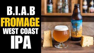 WE BREWED A FROMAGE WEST COAST IPA | BREW IN A BAG | GRAIN TO GLASS | HOMEBREW TASTING