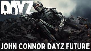 DAYZ THERAPY | John Connor After Skynet in DAYZ