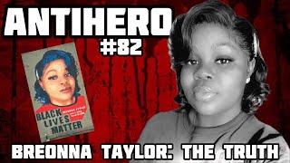 Ep 82: Breonna Taylor: The Criminal You Never Knew