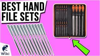 8 Best Hand File Sets 2021