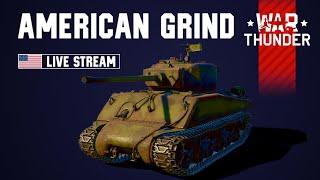 Grinding American Tanks in War Thunder! 