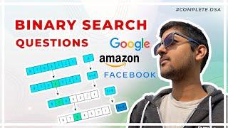 Binary Search Interview Questions - Google, Facebook, Amazon