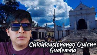 visitando el municipio de Chichicastenango Quiché Guatemala por primera vez 2024 a 2025 FHD