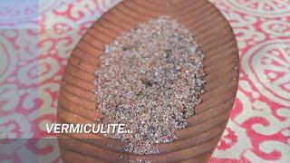 How to use Vermiculite in very many ways.