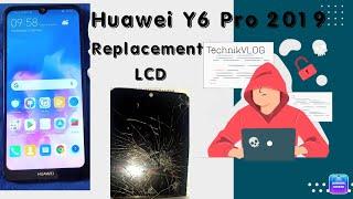 HUAWEI Y6 PRO 2019 REPLACEMENT LCD  MAGKANO NGA BA?