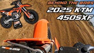 2025 KTM 450SXF - BEHIND THE BARS