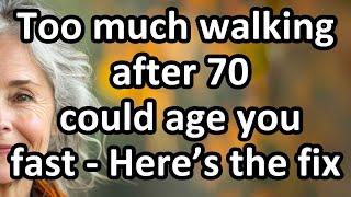 Doc’s Shocker Too Much Walking After 70 Could Age You FAST — Here’s the Fix!