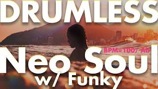 Neo Soul with Funky -Drumless Track-//100bpm Key=Ab