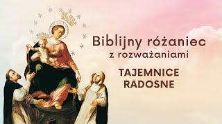 Biblijny różaniec z rozważaniami - tajemnice radosne