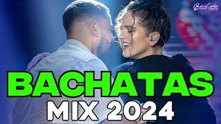 BACHATA 2024  BACHATA MIX 2024  MIX DE BACHATA 2024   The Most Recent Bachata Mixes  2