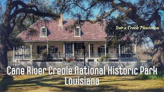 Cane River Creole National Historic Park – Louisiana  |  Historic Tour