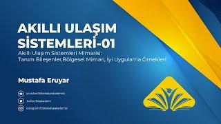 Akıllı Ulaşım Sistemleri - 01