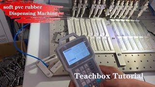 Soft Pvc Dispensing Machine Installation/ Operation Tutorial: dispenser machine Teachbox programming