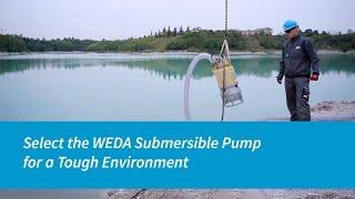 Select the WEDA Submersible Pump for a Tough Environment | Atlas Copco Power Technique NA