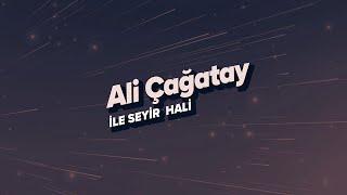 Ali Çağatay ile Seyir Hali Canlı Yayını (10.09.2024)