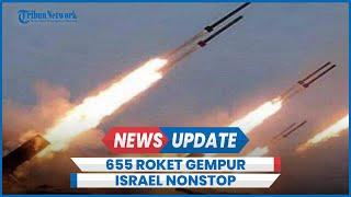 655 Roket Hizbullah Gempur Israel Terhitung Selama 2 Bulan Nonstop