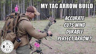 TAC ARROW BUILD | Steps to Build Your Most Accurate Arrow | One Arrow To Do It All