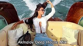 Top Mix Deep House Akmalov 2024 #mix #deephouse