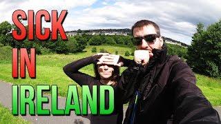 Sick In Ireland (Vlog)