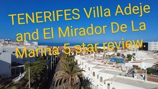 Tenerifes Villa Adeje/El Mirador De La Marina 5star review.