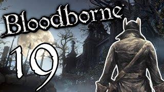 Scariest Nurse I've Ever Seen  | Bloodborne P.19