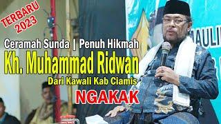 KH.MUHAMMAD RIDWAN DARI CIAMIS ‼️TERBARU‼️ Ceramah Sunda, Maulid Nabi Muhammad SAW 1445 H. Cikawung