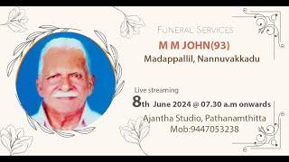 Funeral || M M JOHN(93)