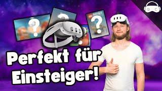 Die Besten VR Spiele für Anfänger / Einsteiger auf der Meta Quest 3 / 3s / 2 / Pro / PCVR / PSVR2