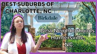 Best Suburbs of Charlotte NC- Best Neighborhoods in Huntersville, NC