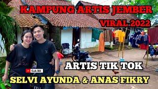 PART 01 ‼️ BEGINILAH KEINDAHAN KAMPUNG SELVI AYUNDA ARTIS TIK TOK JEMBER, BIKIN BETAH SEMUA ORANG