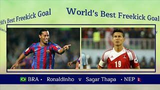 Ronaldinho vs Sagar Thapa - World's Best Freekick Goal