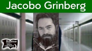 Jacobo Grinberg... Where are you? || Relatos del lado oscuro