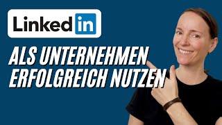 Linkedin für Unternehmen - Erfolgreiches LinkedIn B2B Marketing - LinkedIn Unternehmensprofil