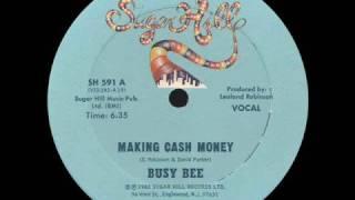 Making Cash Money - Busy Bee