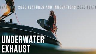 2025 MasterCraft Features & Innovations: Underwater Exhaust