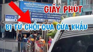 Giây Phút Các Thầy Minh Tuệ Và Tăng Đoàn Bị Từ Chối Cho Qua Cửa Khẩu Myanmar Đầy Xúc Động